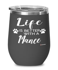 Funny Manee Cat Wine Glass Life Is Better With A Manee 12oz Stainless Steel Black
