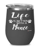 Funny Manee Cat Wine Glass Life Is Better With A Manee 12oz Stainless Steel Black