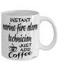 Funny Marine Fire Alarm Technician Mug Instant Marine Fire Alarm Technician Just Add Coffee Cup White