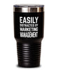 Funny Market Research Analyst Tumbler Easily Distracted By Marketing Management Tumbler 30oz Stainless Steel