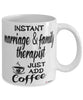 Funny Marriage And Family Therapist Mug Instant Marriage And Family Therapist Just Add Coffee Cup White