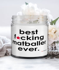 Funny Matball Candle B3st F-cking Matballer Ever 9oz Vanilla Scented Candles Soy Wax