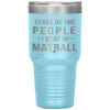 Funny Matball Tumbler Tears Of The People I Beat In Matball Laser Etched 30oz Stainless Steel