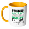 Funny Math Mug Friends Don't Let Friends White 11oz Accent Coffee Mugs