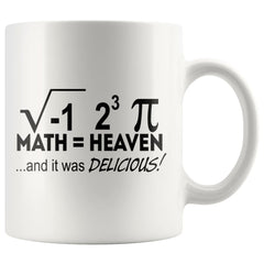 Funny Math Mug I Ate Some Pie And It Was Delicious 11oz White Coffee Mugs