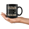 Funny Math Mug Some Days I Wish Calculus Would 11oz Black Coffee Mugs
