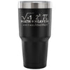 Funny Math Travel Mug I Ate Some Pie 30 oz Stainless Steel Tumbler