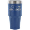 Funny Math Travel Mug I Ate Some Pie 30 oz Stainless Steel Tumbler