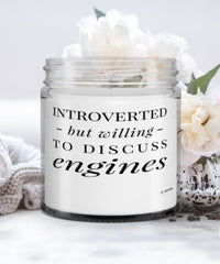 Funny Mechanic Mechanical Engineer Candle Introverted But Willing To Discuss Engines 9oz Vanilla Scented Candles Soy Wax