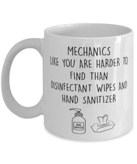 Funny Mechanic Mug Mechanics Like You Are Harder To Find Than Coffee Mug 11oz White