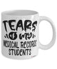 Funny Medical Records Professor Teacher Mug Tears Of My Medical Records Students Coffee Cup White