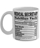 Funny Medical Secretary Nutritional Facts Coffee Mug 11oz White