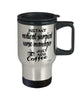 Funny Medical-Surgical Nurse Manager Travel Mug Instant Medical-Surgical Nurse Manager Just Add Coffee 14oz Stainless Steel