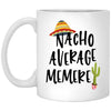 Funny Memere Mug Gift Nacho Average Memere Coffee Cup 11oz White XP8434