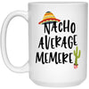 Funny Memere Mug Gift Nacho Average Memere Coffee Cup 15oz White 21504