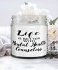 Funny Mental Health Counselor Candle Life Is Better With Mental Health Counselors 9oz Vanilla Scented Candles Soy Wax