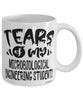 Funny Microbiological Engineering Professor Teacher Mug Tears Of My Microbiological Engineering Students Coffee Cup White