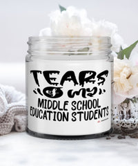 Funny Middle School Education Professor Teacher Candle Tears Of My Middle School Education Students 9oz Vanilla Scented Candles Soy Wax