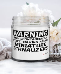 Funny Miniature Schnauzer Candle Warning May Spontaneously Start Talking About Miniature Schnauzers 9oz Vanilla Scented Candles Soy Wax