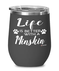 Funny Minskin Cat Wine Glass Life Is Better With A Minskin 12oz Stainless Steel Black