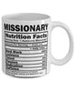 Funny Missionary Nutritional Facts Coffee Mug 11oz White