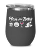 Funny Mixed Martial Arts Wine Glass Adult Humor Plan For Today MMA 12oz Stainless Steel Black