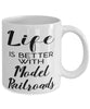 Funny Model Railroads Mug Life Is Better With Model Railroads Coffee Cup 11oz 15oz White