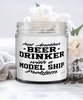 Funny Model Ship Candle Just Another Beer Drinker With A Model Ship Problem 9oz Vanilla Scented Candles Soy Wax