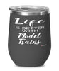 Funny Model Trains Wine Glass Life Is Better With Model Trains 12oz Stainless Steel Black