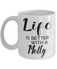 Funny Molly Fish Mug Life Is Better With A Molly Coffee Cup 11oz 15oz White