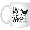 Funny Mom Chicken Mug Rise And Shine Mother Cluckers 11oz White Coffee Cup XP8434