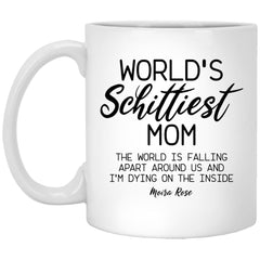 Funny Mom Mug Fandom Worlds Schittiest Mom Coffee Cup 11oz White XP8434