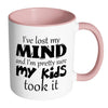 Funny Mom Mug I've Lost My Mind And I'm White 11oz Accent Coffee Mugs