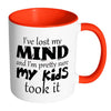 Funny Mom Mug I've Lost My Mind And I'm White 11oz Accent Coffee Mugs