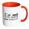 Funny Mom Mug I've Made Entire Humans From Scratch White 11oz Accent Coffee Mugs