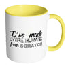 Funny Mom Mug I've Made Entire Humans From Scratch White 11oz Accent Coffee Mugs