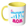 Funny Mom Mug The Evolution Of Mom White 11oz Accent Coffee Mugs