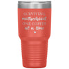 Funny Mom Tumbler Surviving Motherhood One Coffee At A Time Laser Etched 30oz Stainless Steel Tumbler