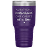 Funny Mom Tumbler Surviving Motherhood One Coffee At A Time Laser Etched 30oz Stainless Steel Tumbler