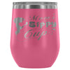 Funny Moms Sippy Cup 12 oz Stainless Steel Wine Tumbler