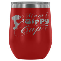 Funny Moms Sippy Cup 12 oz Stainless Steel Wine Tumbler