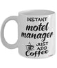 Funny Motel Manager Mug Instant Motel Manager Just Add Coffee Cup White