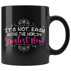 Funny Mothers Mug Worlds Greatest Mom 11oz Black Coffee Mugs