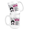 Funny Mothers Mug You Dont Scare Me Im A Mom 15oz White Coffee Mugs