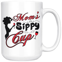 Funny Mothers Wine Mug Moms Sippy Cup 15oz White Coffee Mugs