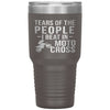 Funny Motocross Tumbler Tears Of The People I Beat In Motocross Laser Etched 30oz Stainless Steel