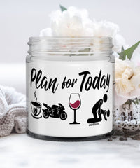 Funny Motorcycle Candle Adult Humor Plan For Today Motorcycling Wine 9oz Vanilla Scented Candles Soy Wax
