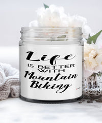 Funny Mountain Biking Candle Life Is Better With Mountain Biking 9oz Vanilla Scented Candles Soy Wax