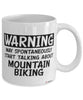 Funny Mountain Biking Mug Warning May Spontaneously Start Talking About Mountain Biking Coffee Cup White
