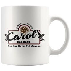 Funny Mug Carols Cookies You Can Never Tell Anyone 11oz White Coffee Mugs